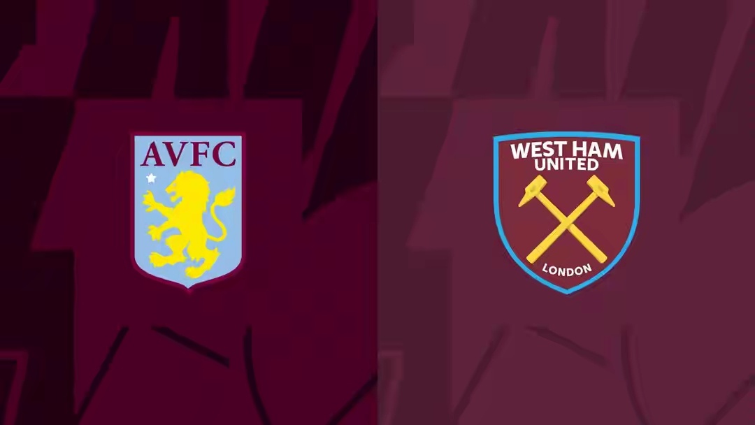 阿斯顿维拉vs西汉姆联前瞻：维拉多线征战 铁锤帮保级客场力争分3月22日22:1