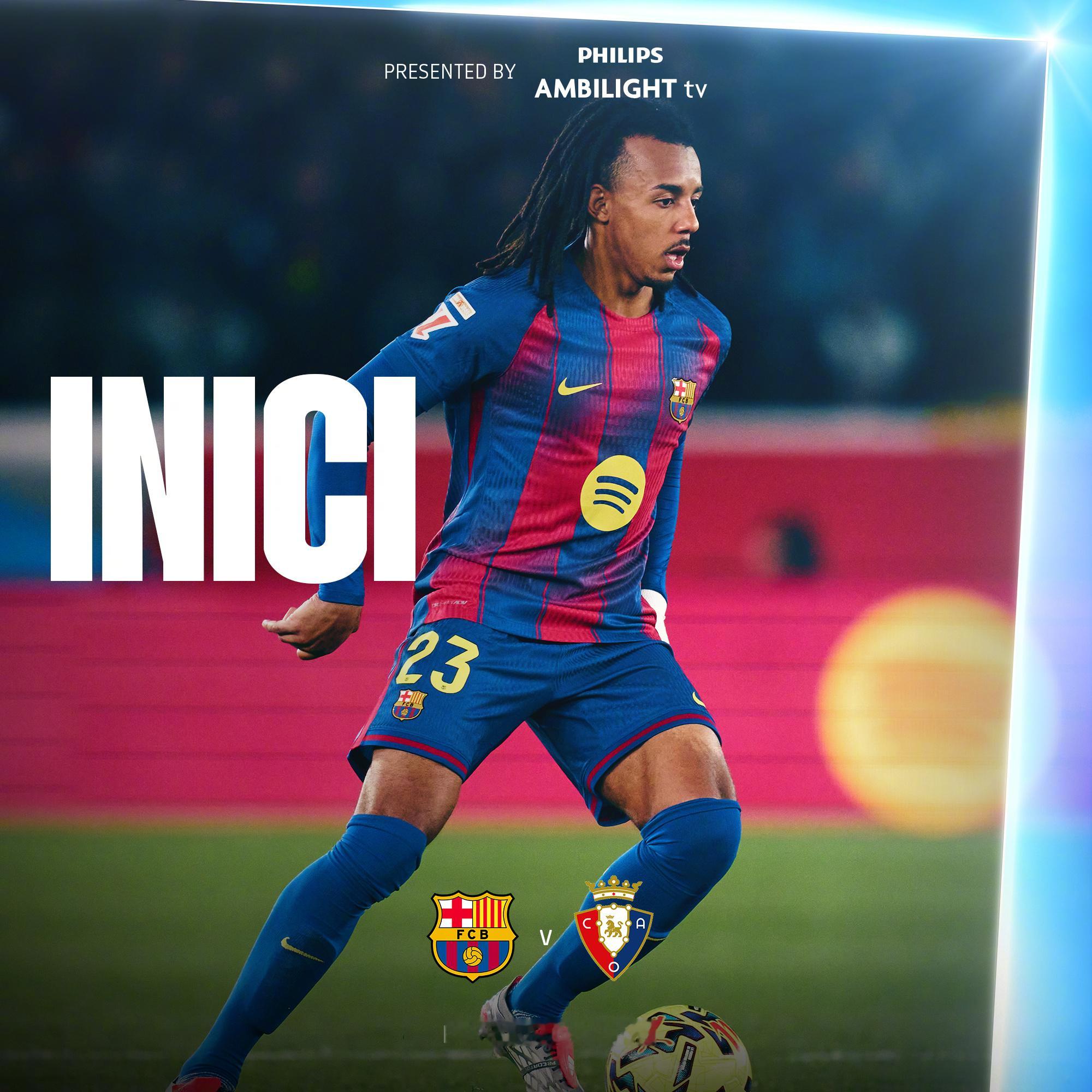 巴萨vs奥萨苏纳全场比赛开始，巴萨加油！！巴萨 🔴🔵 ForçaBarça