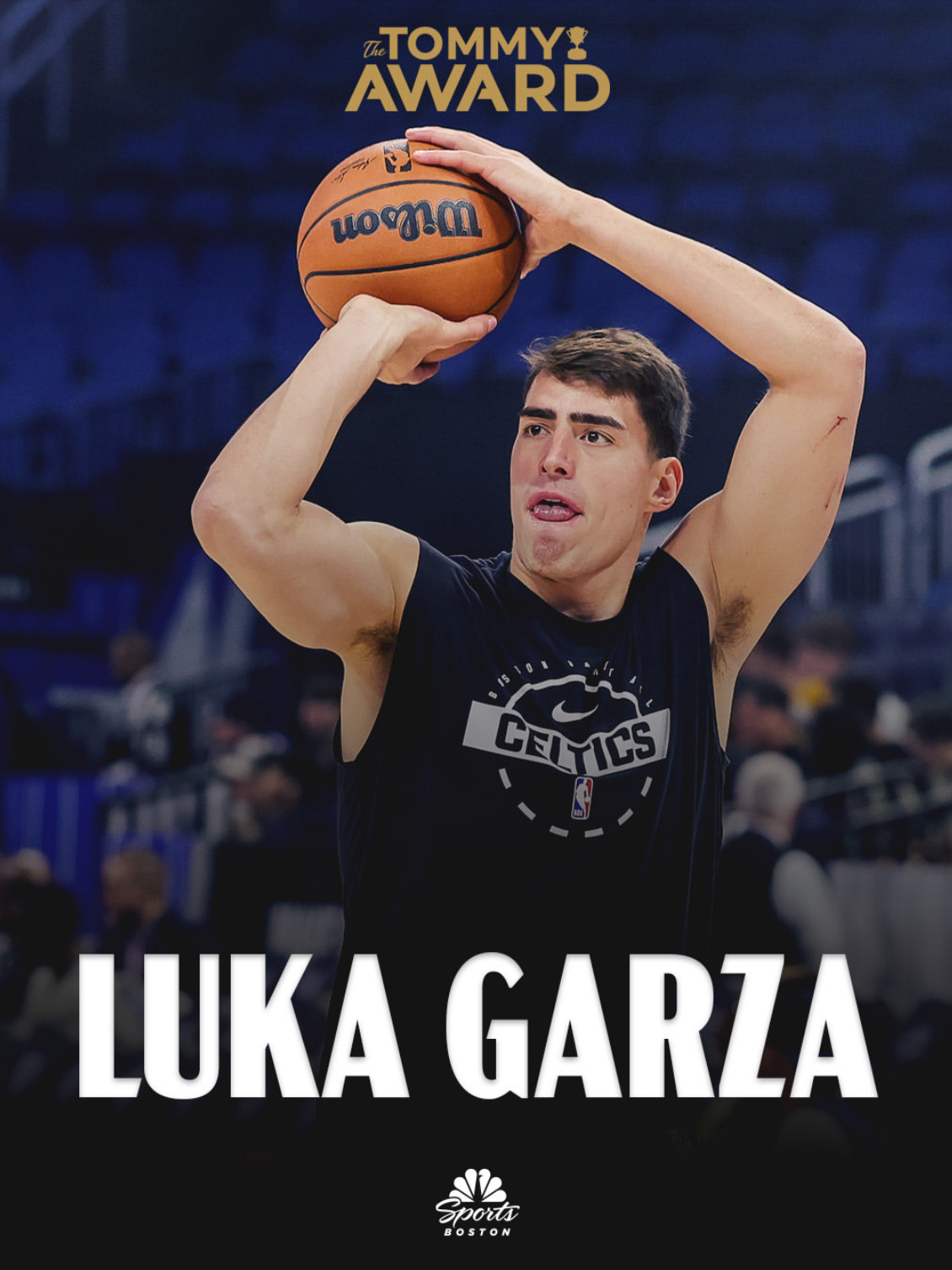 凯尔特人国度 今日比赛【 The Tommy Award 】 得主 : Luka