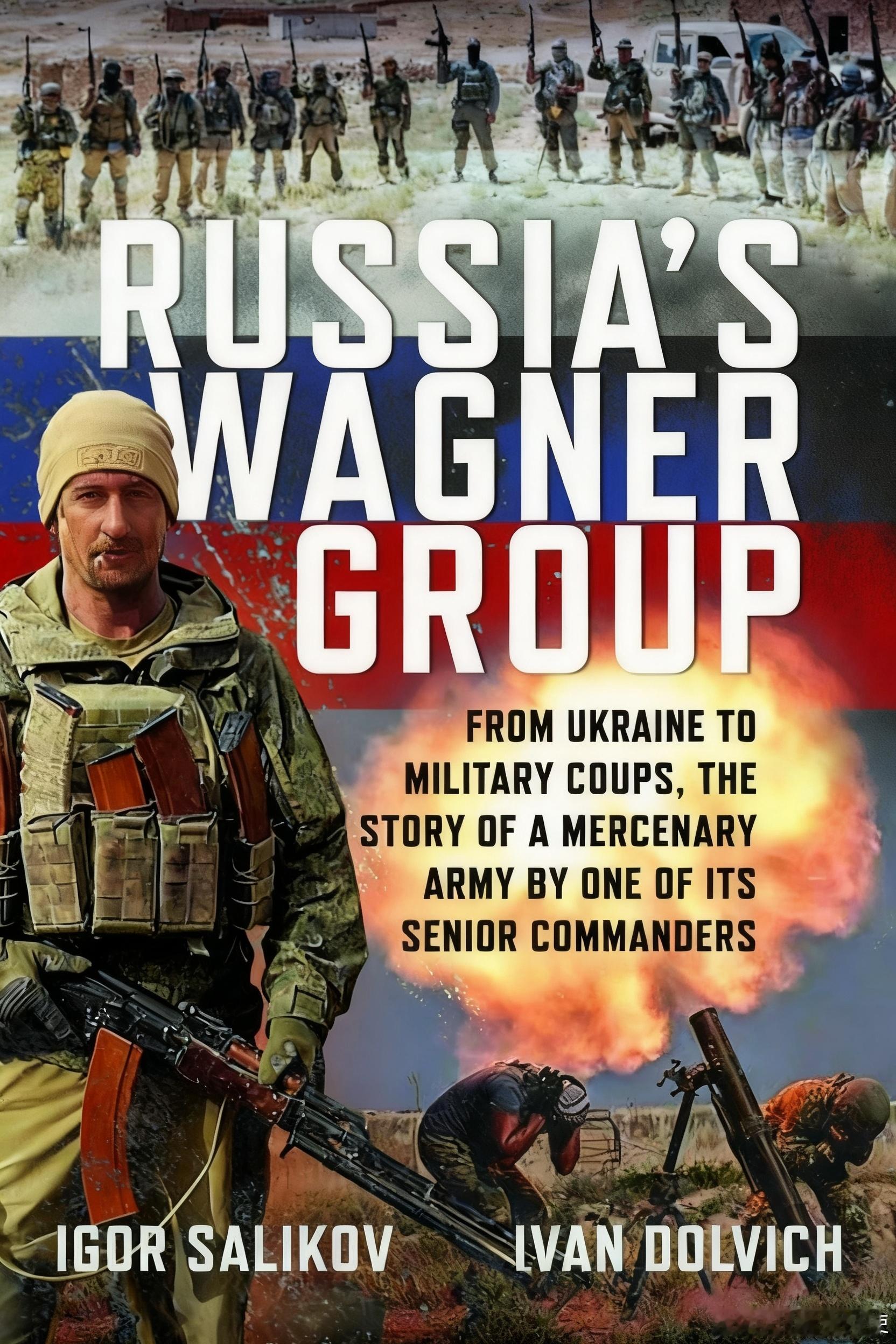 海外书讯 Russia’s Wagner Group: From Ukraine
