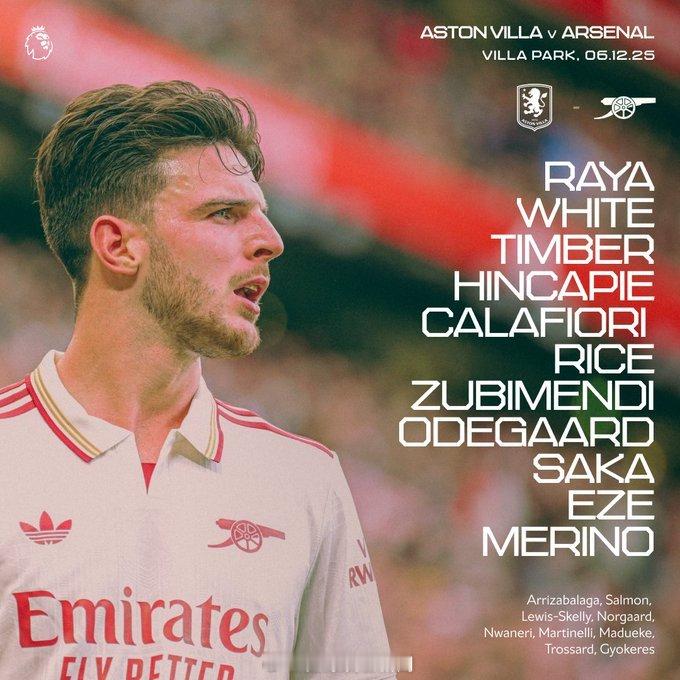 阿森纳首发：拉亚、怀特、廷贝尔、因卡皮耶、卡拉菲奥里、赖斯、祖比门迪、厄德高、萨