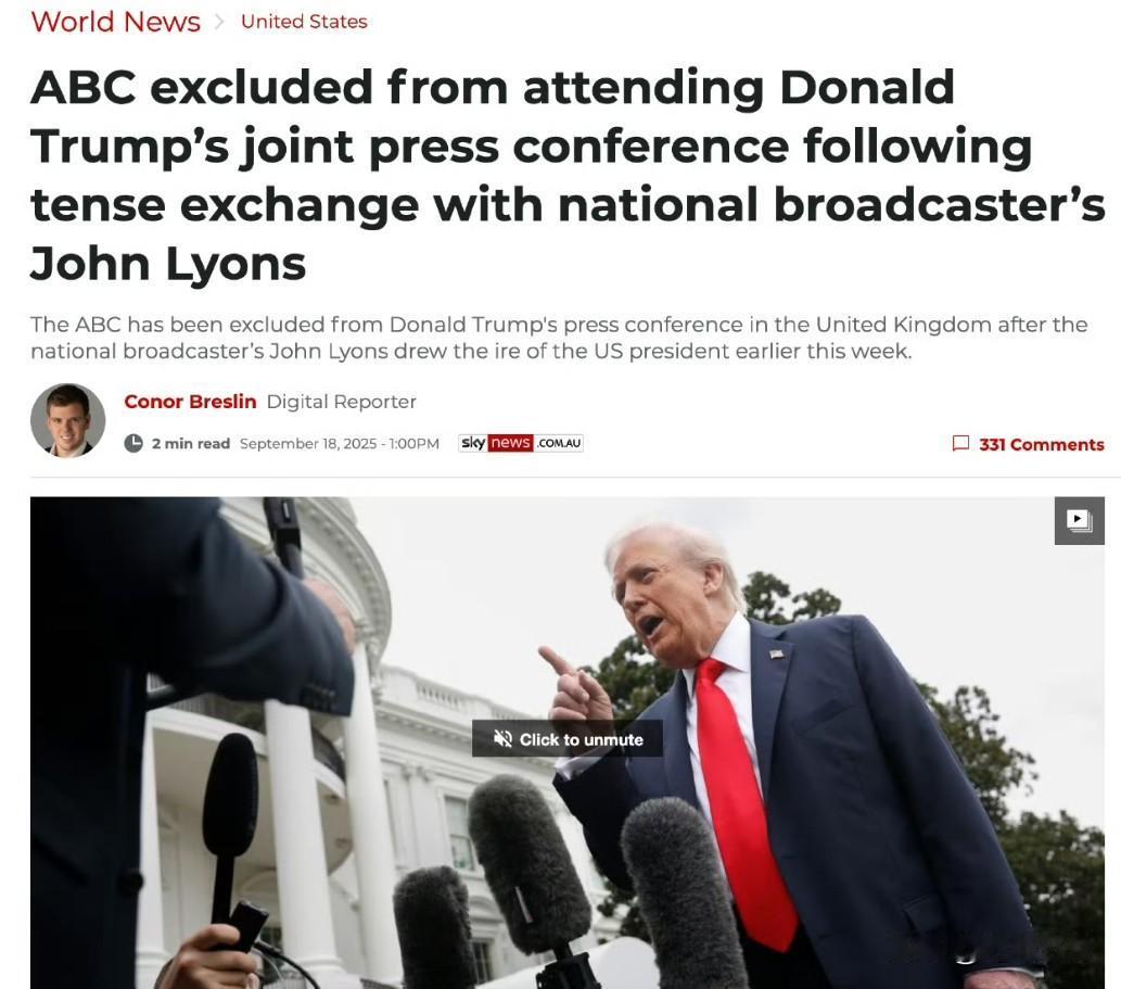 因记者提问特朗普作为美国总统的经商行为是否合适，澳大利亚 ABC 被禁止参加特朗