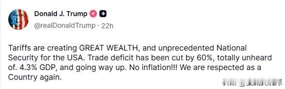 川普盛赞关税政策。
“关税正在为美国创造巨大的财富和前所未有的国家安全。贸易逆差