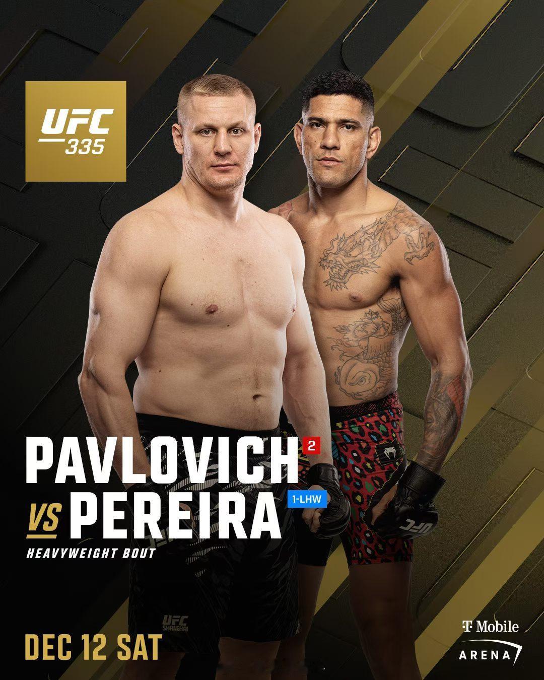 佩雷拉vs帕夫洛维奇 官宣格斗[超话]UFC335 2026.12.13（北京时