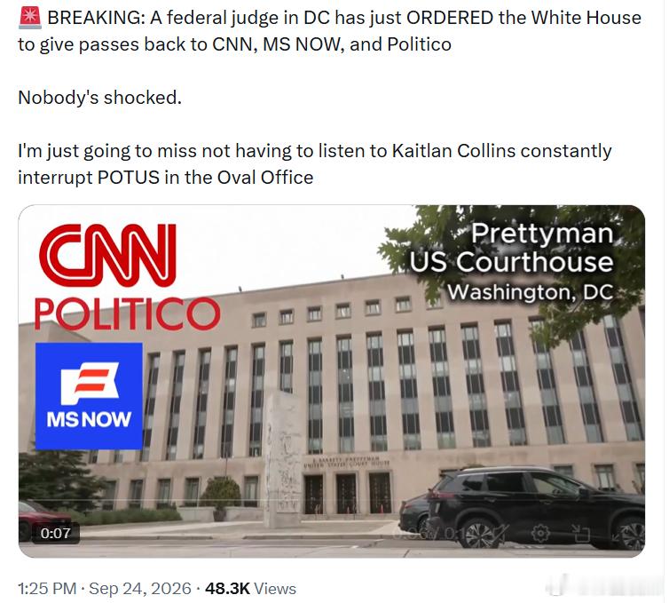 华盛顿特区一名联邦法官刚刚下令，要求白宫恢复 CNN、MS NOW 和 Poli