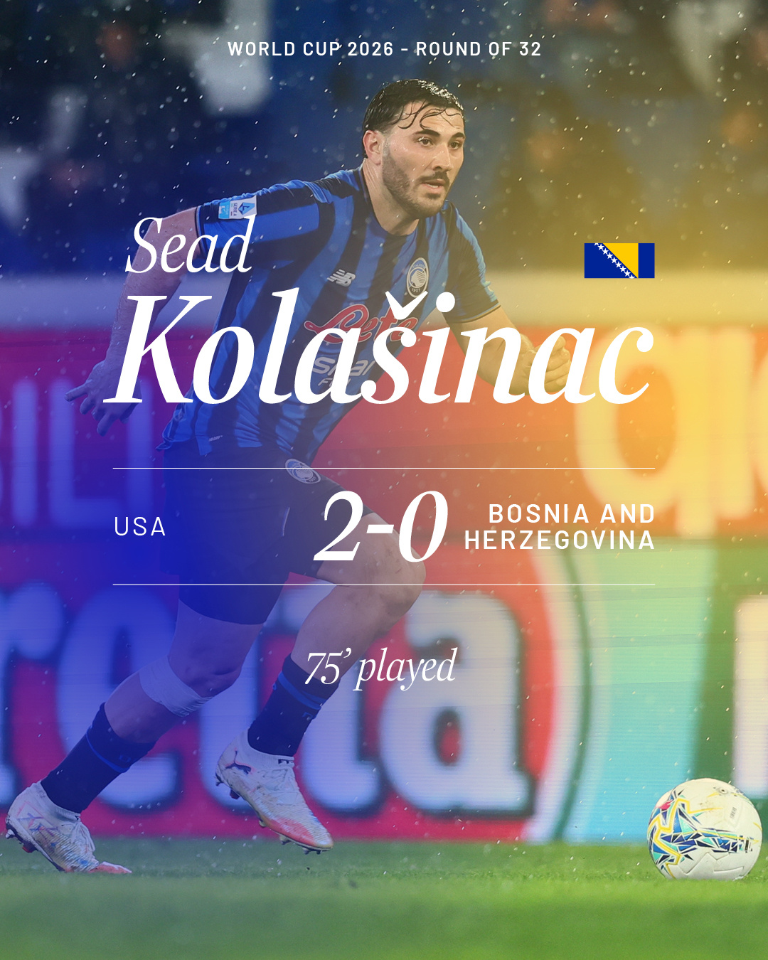 科拉希纳茨所在的波黑队在世界杯2026 首轮淘汰赛中，以 0-2 憾负东道主美国