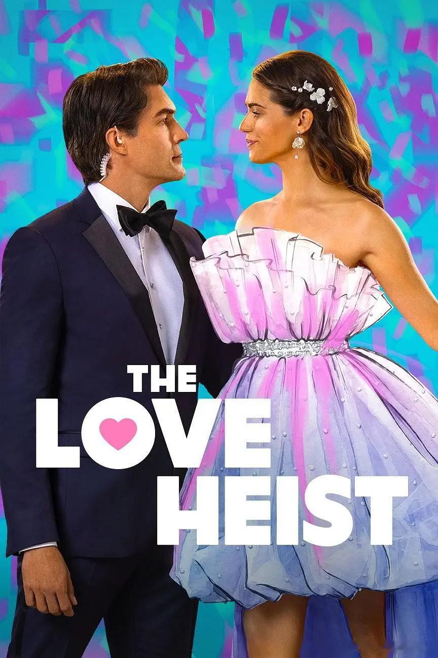 【偷心劫案】 The Love Heist (2026)加拿大影 爱情 中英字幕