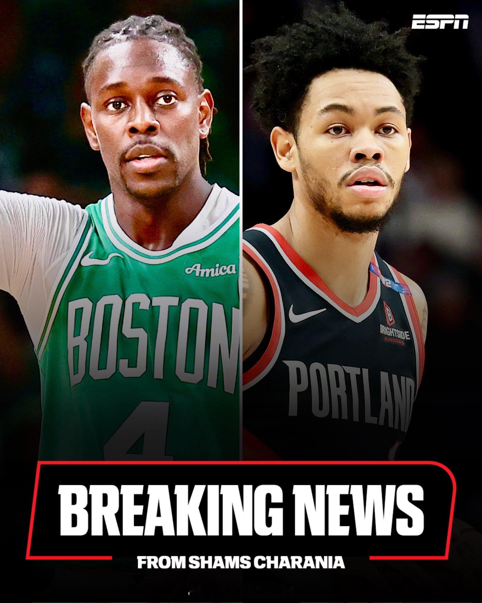 Shams：凯尔特人队将Jrue Holiday交易到开拓者队，以换取Anfer