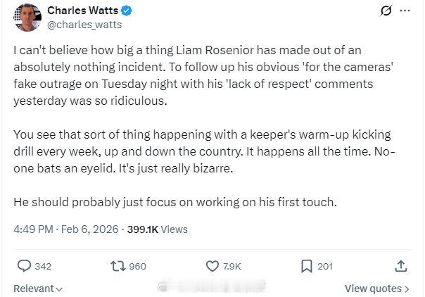 阿森纳跟队记者Charles Watts更新社媒：“我简直不敢相信罗塞尼尔竟然把