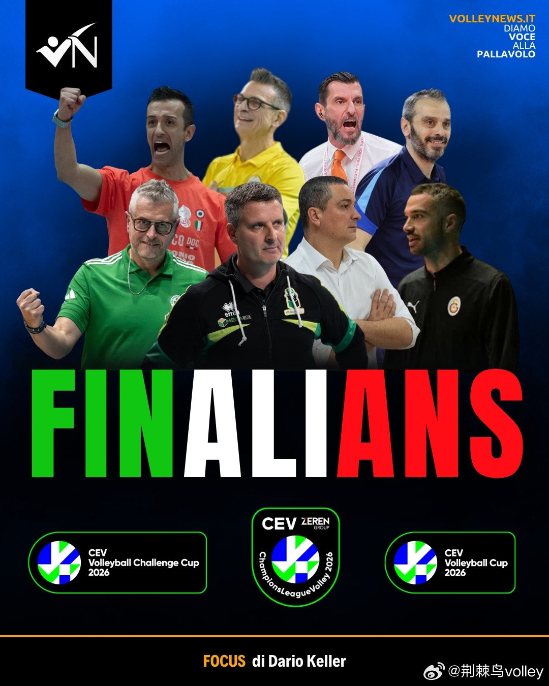 【意大利教练带队称霸女排欧战】本赛季，在欧排联女排三大赛事中进入决赛阶段的俱乐部