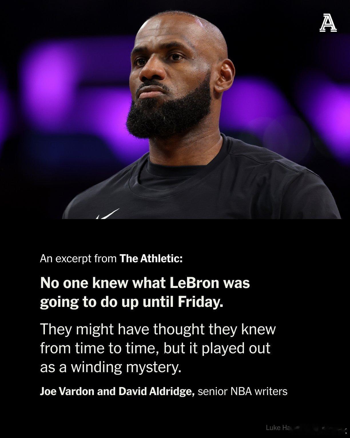 《The Athletic》报道，在官宣前，没有人知道詹姆斯最终会选择76人，甚