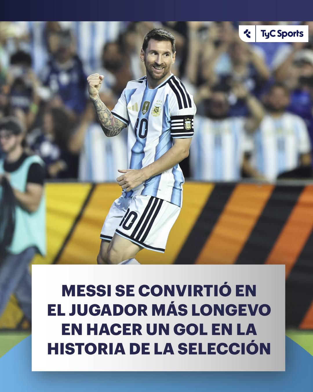 TyC：🇦🇷⚽🐐 梅西打入了他在阿根廷国家队的第117粒进球，并以38岁1