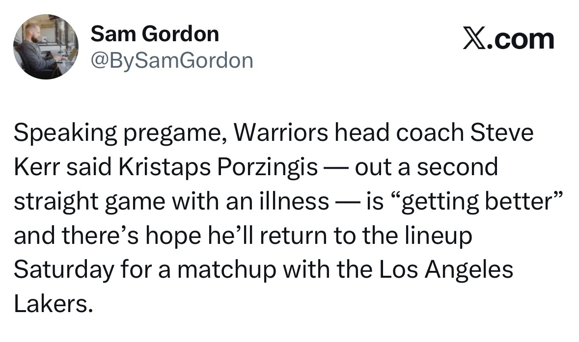 瞄准湖人？ 科尔表示，因生病连续缺席第二场比赛的波尔津吉斯“正在好转”，球队希望