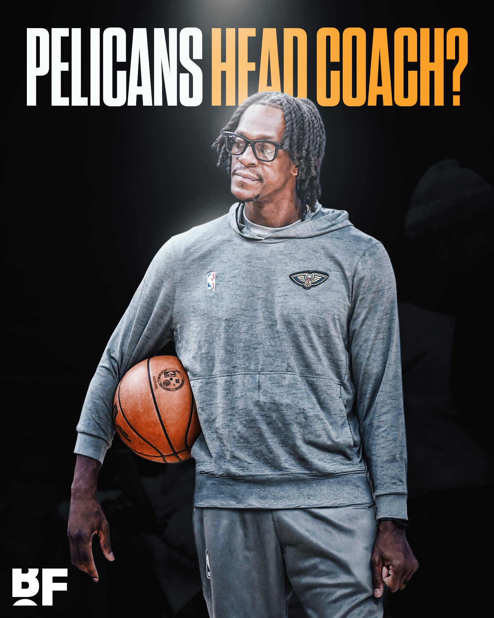 隆多担任鹈鹕主帅？我看行。NBA