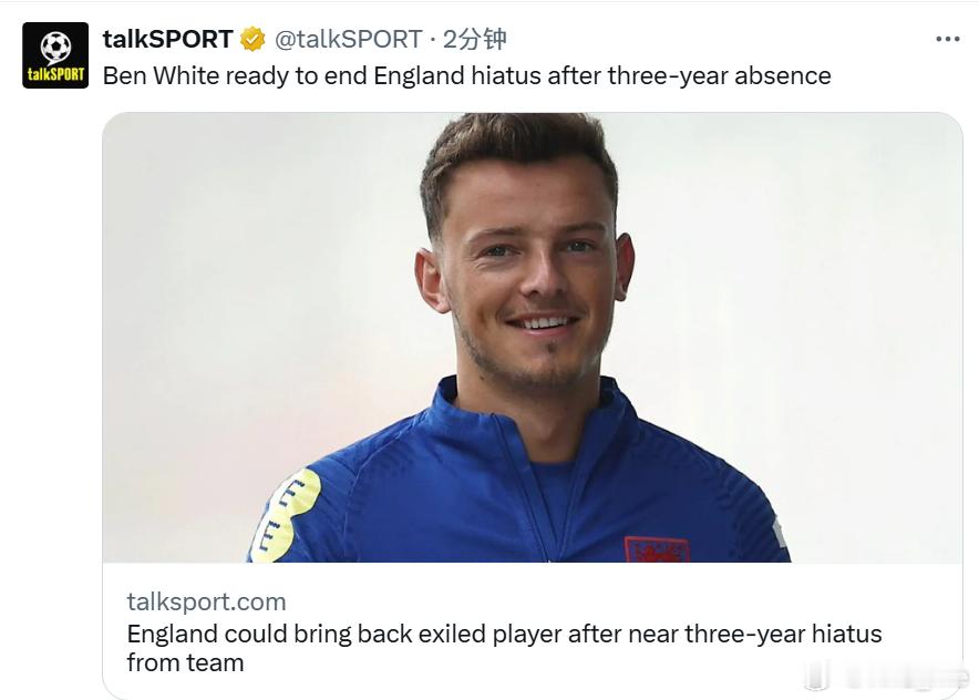talkSPORT：随着图赫尔上任，本怀特也准备回归国家队。 