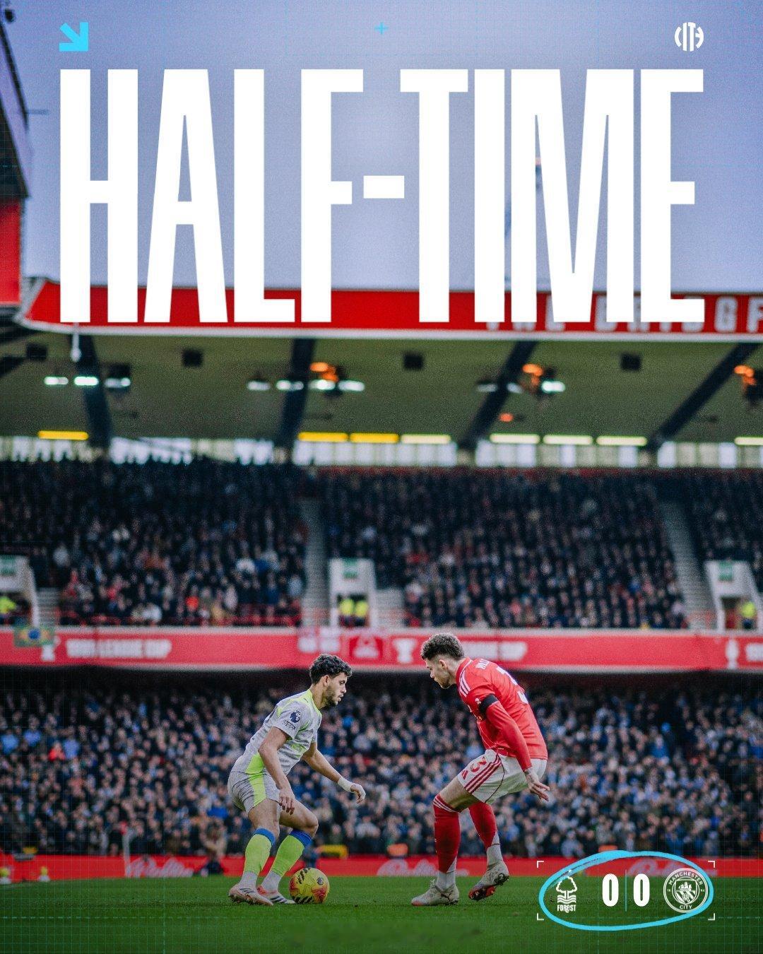 诺丁汉森林vs曼城 诺丁汉森林半场0比0曼城 上半场曼城控球率近7成，但双方均0