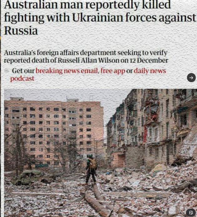 又一名雇佣兵在乌克兰阵亡，《卫报》报道
澳大利亚男公民拉塞尔·艾伦·威尔逊（Ru