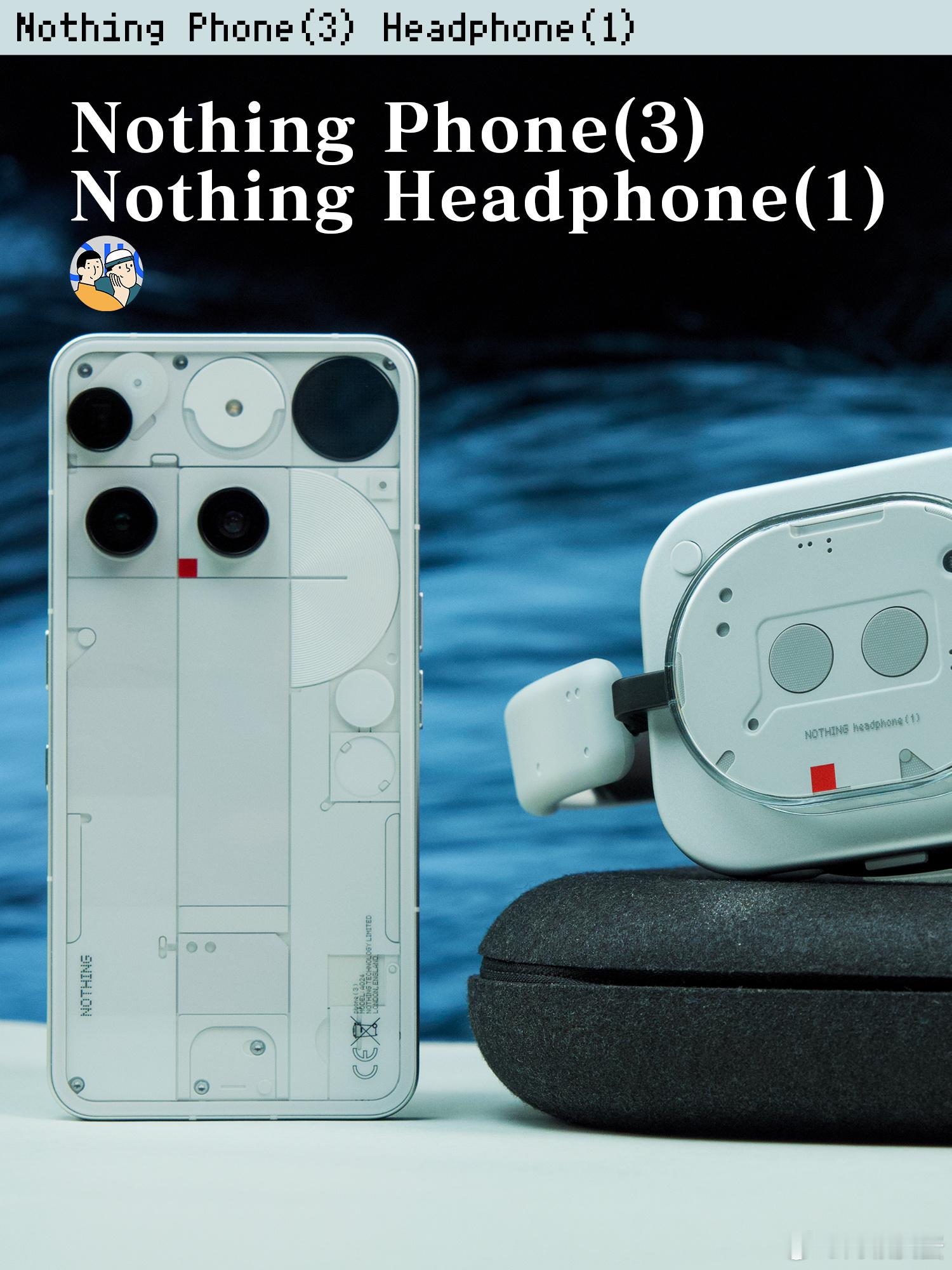 Nothing Phone（3） & Headphone （1） ​​​