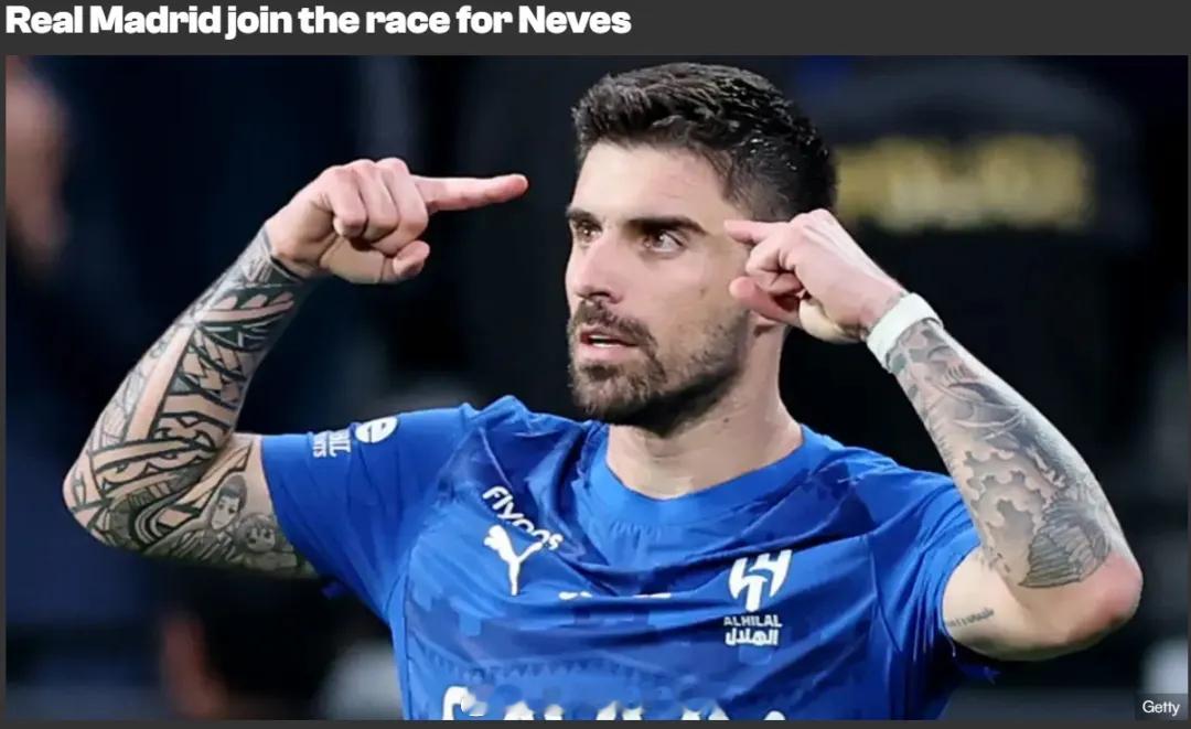 阿斯报消息，皇马已经加入了鲁本-内维斯的争夺，这名中场目前效力于利雅得新月，并且