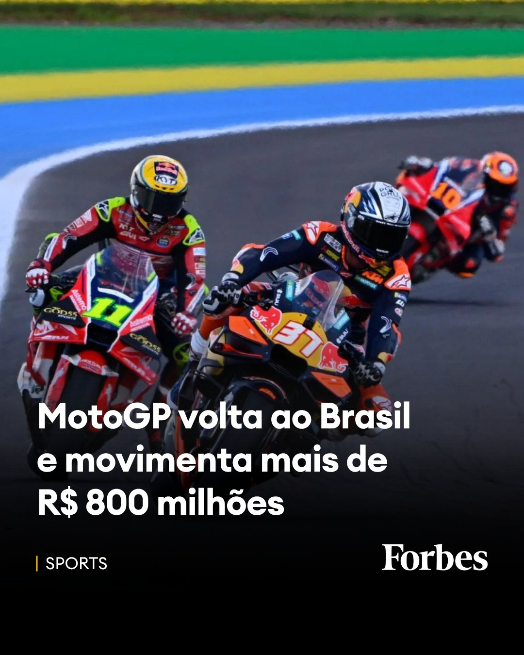 福布斯杂志：MotoGP巴西大奖赛的举办，为当地带来了超过8亿雷亚尔（约合人民币