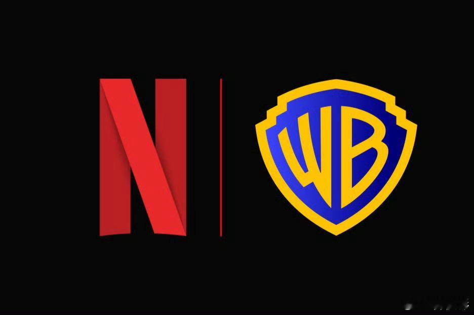 Netflix 正式官宣收购华纳兄弟！Netflix 和华纳兄弟探索公司（以下简