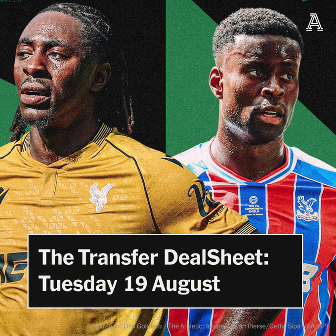 欢迎来到《The Athletic》2025年夏窗转会观察第12期  我们的专职