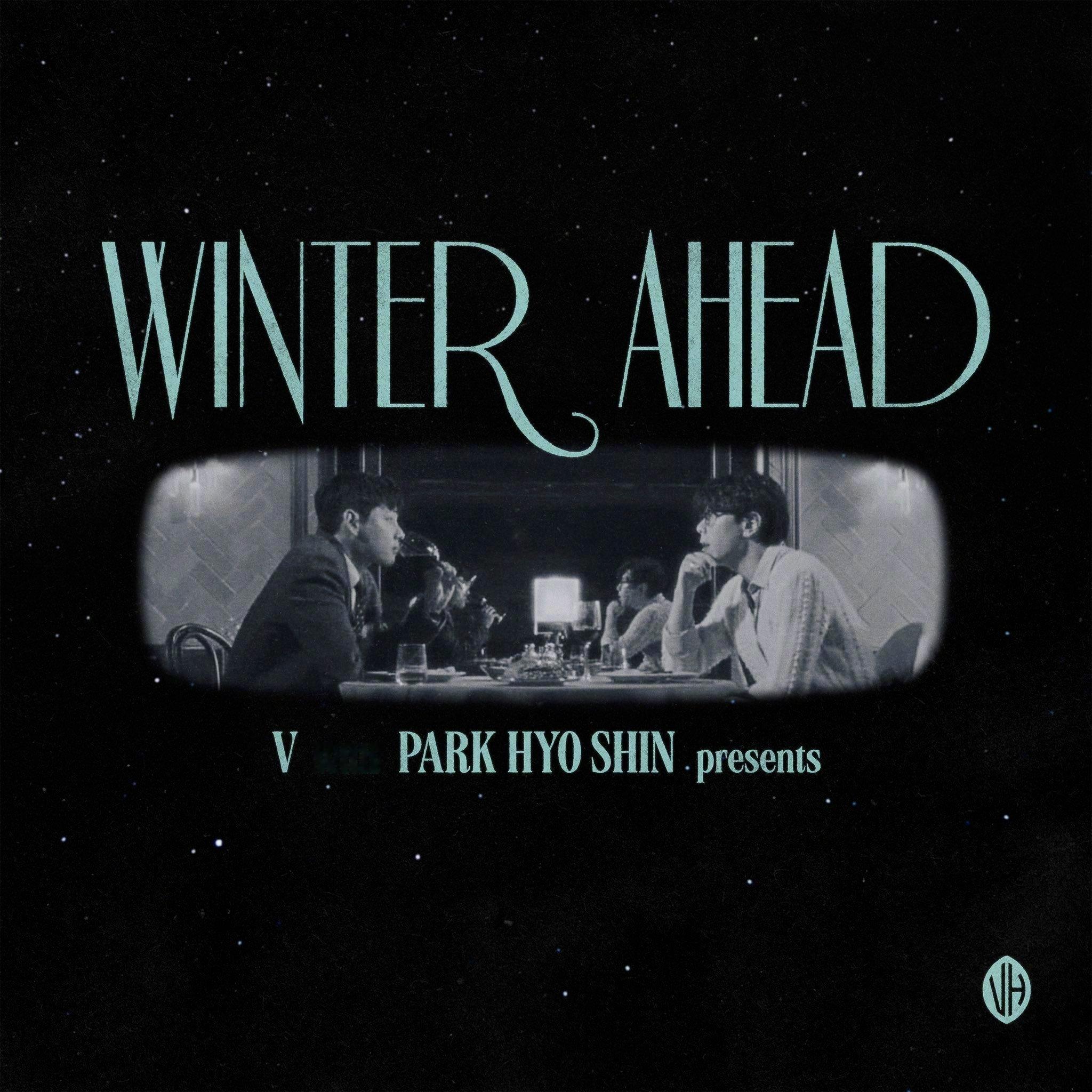 BTS金泰亨新歌《Winter Ahead (with PARK HYO SHI