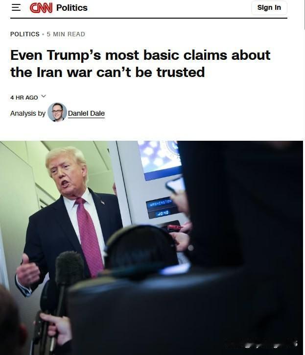 🇺🇸📢CNN：“即使是特朗普关于伊朗战争最基本的说法，也无法令人信服。”