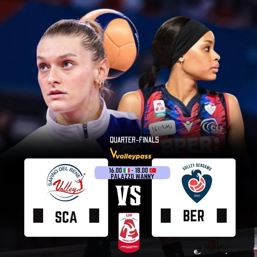 🔔今日赛程：▶️女排意大利杯：四分之一决赛23:00 斯坎迪奇🆚贝加莫次日0