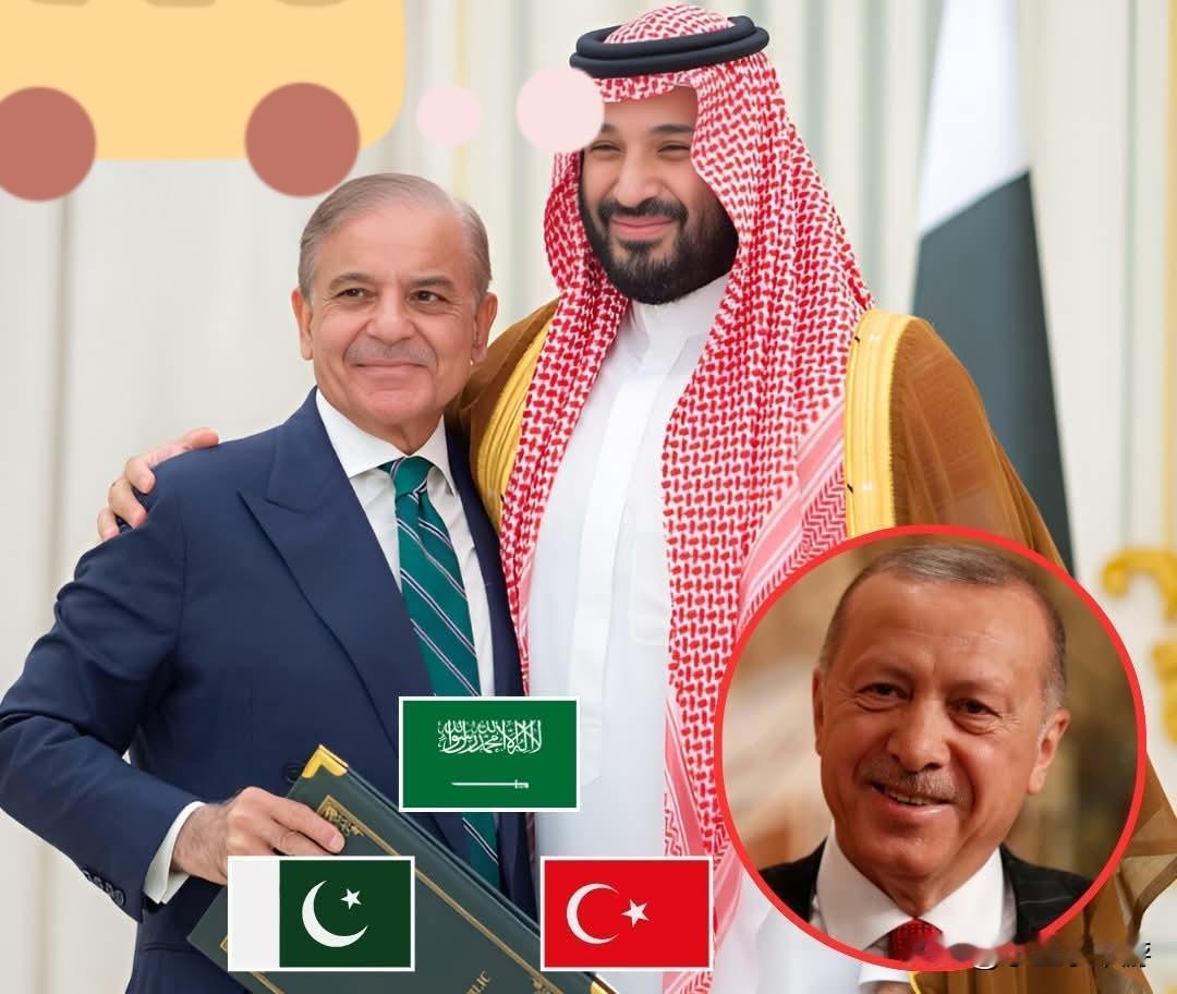 全球安全架构重大变革：沙特、土耳其、巴基斯坦正式起草集体防御条约
 
在全球安全