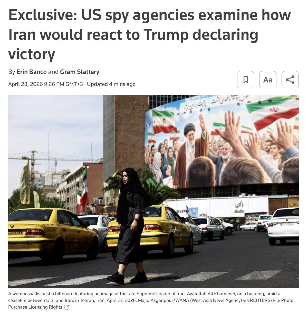 🔻路透社称：美国情报机构正在评估，如果特朗普直接宣布“赢了”并缩减当前战争规模