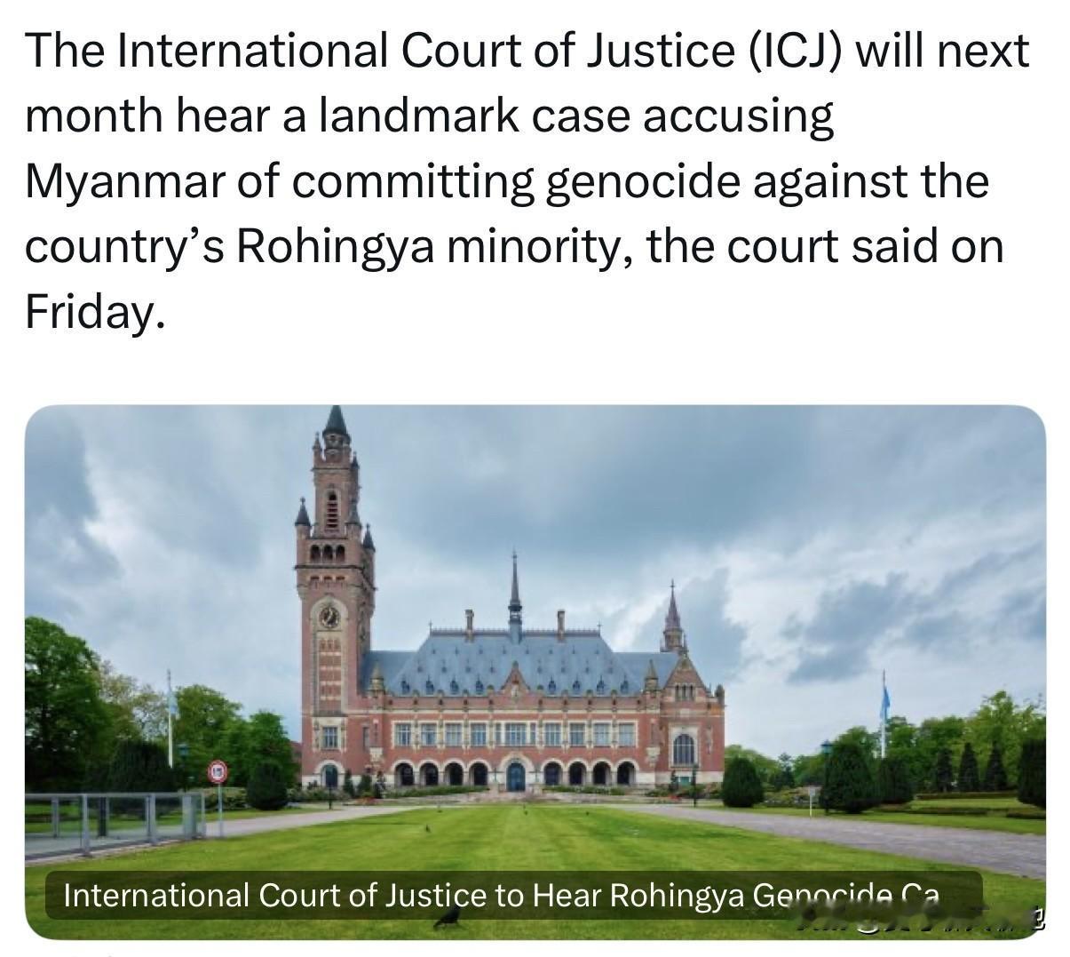 国际法院（ICJ）上周五表示，下个月将审理一起具有里程碑意义的案件，该案指控缅甸