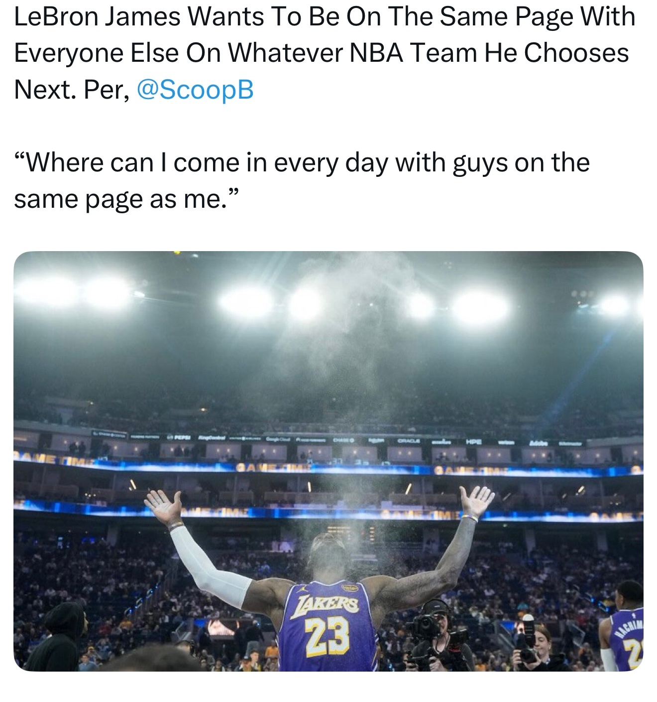 据Scoop B消息：詹姆斯希望，无论自己下一站加盟哪支NBA球队，都能和全队所