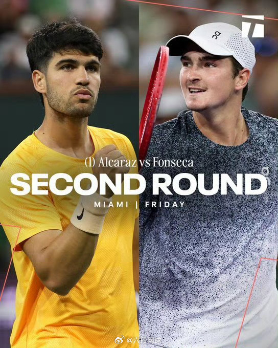 阿尔卡拉斯迈阿密首秀对阵丰塞卡ATP 2026ATP1000迈阿密首轮丰塞卡3盘