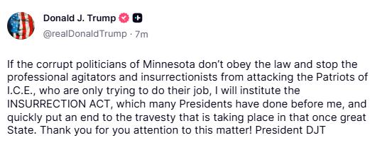 新闻快讯——特朗普考虑动用《叛乱法》，应对明尼苏达州与移民海关执法局（ICE）发