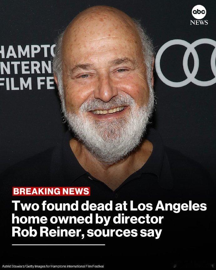 导演罗伯莱纳私宅中发现两具遗体怦然心动导演私宅中发现两具遗体 据外媒，导演罗伯·