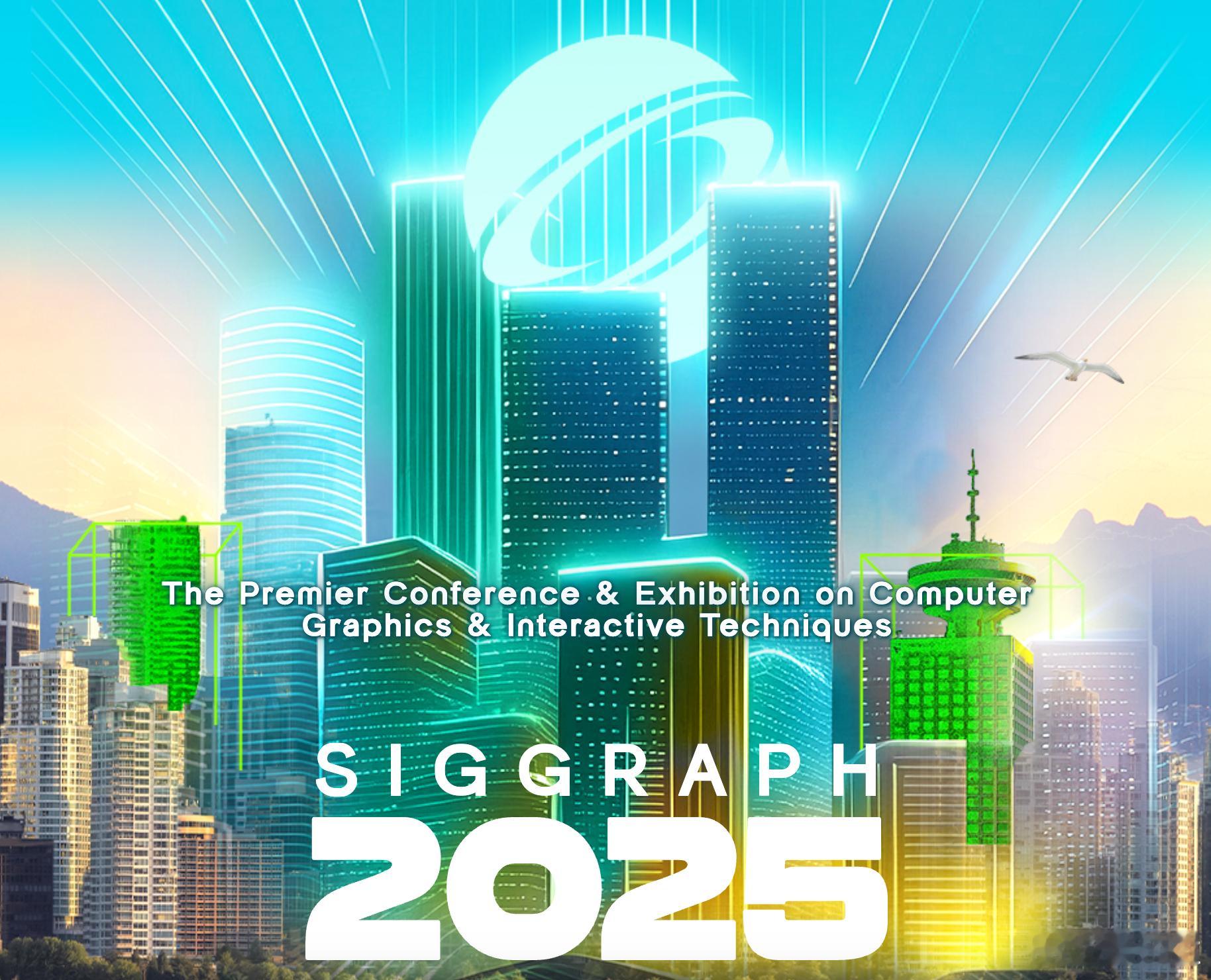 SIGGRAPH2025最佳论文奖上科大厦大入选SIGGRAPH2025最佳论文