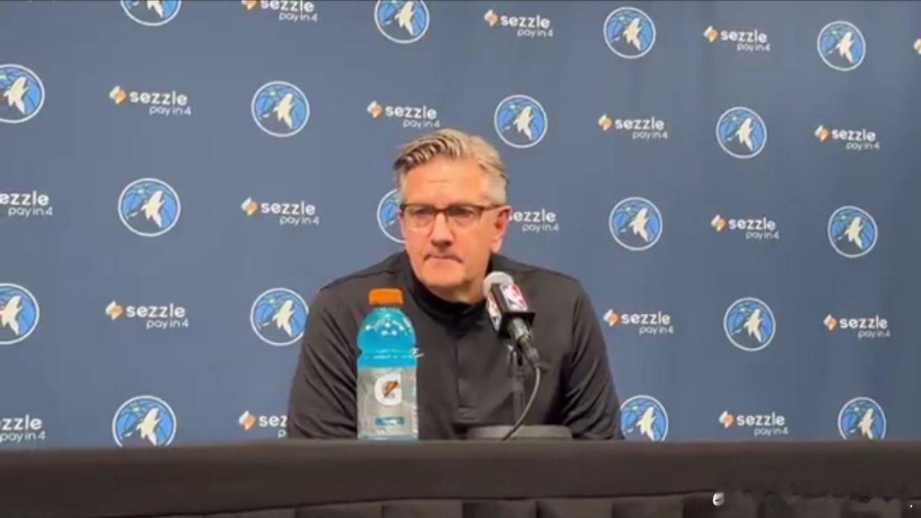 主动揽责！森林狼主帅芬奇谈到球队最后一防[思考]“我们很好地执行了(进入Bonu