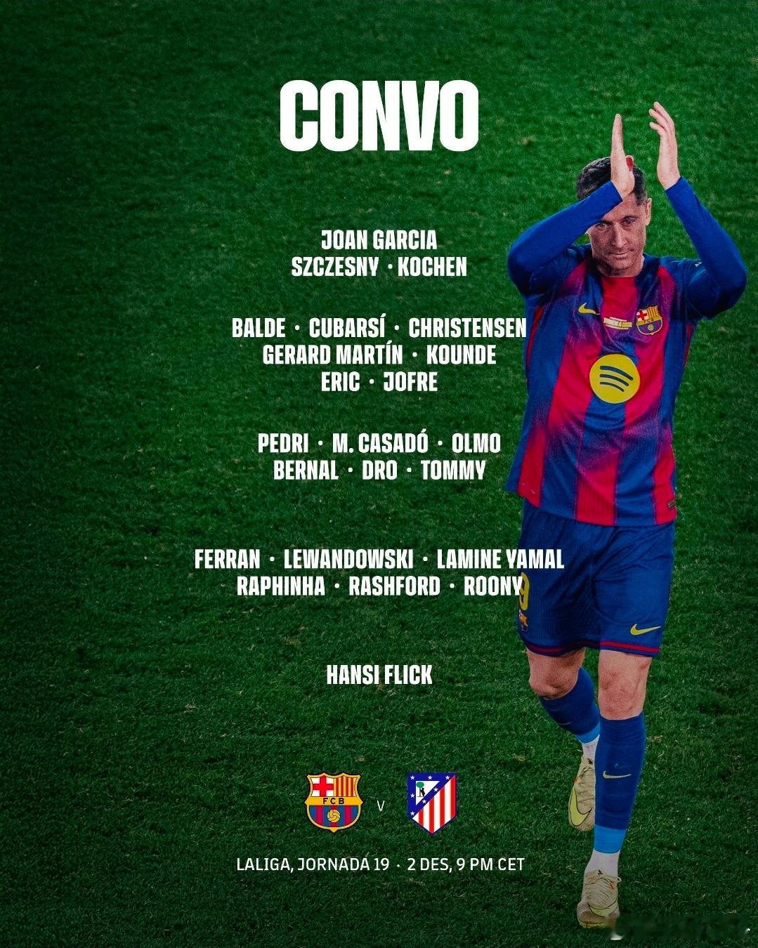 巴萨主场战马竞大名单：莱万、亚马尔领衔，德容缺席 北京时间12月3日04:00，