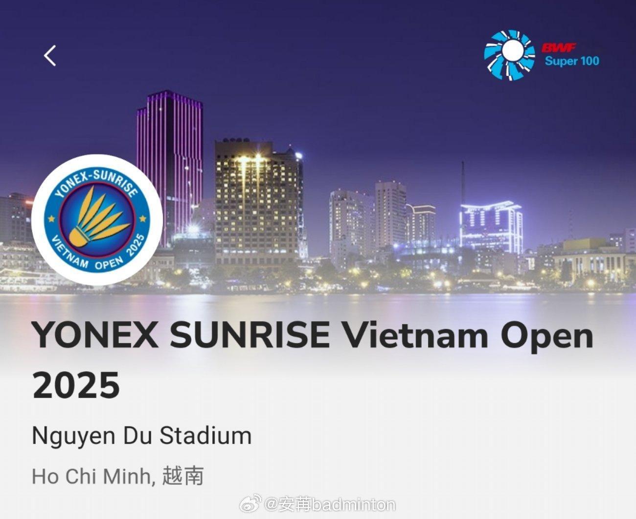 2025年越南🇻🇳羽毛球公开赛时间：9月9日-9月14日地点：越南🇻🇳级