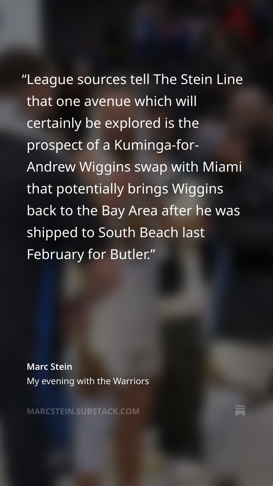 Stein:联盟消息人士透露，肯定会探索的一个途径是用库明加和热火交易来维金斯，