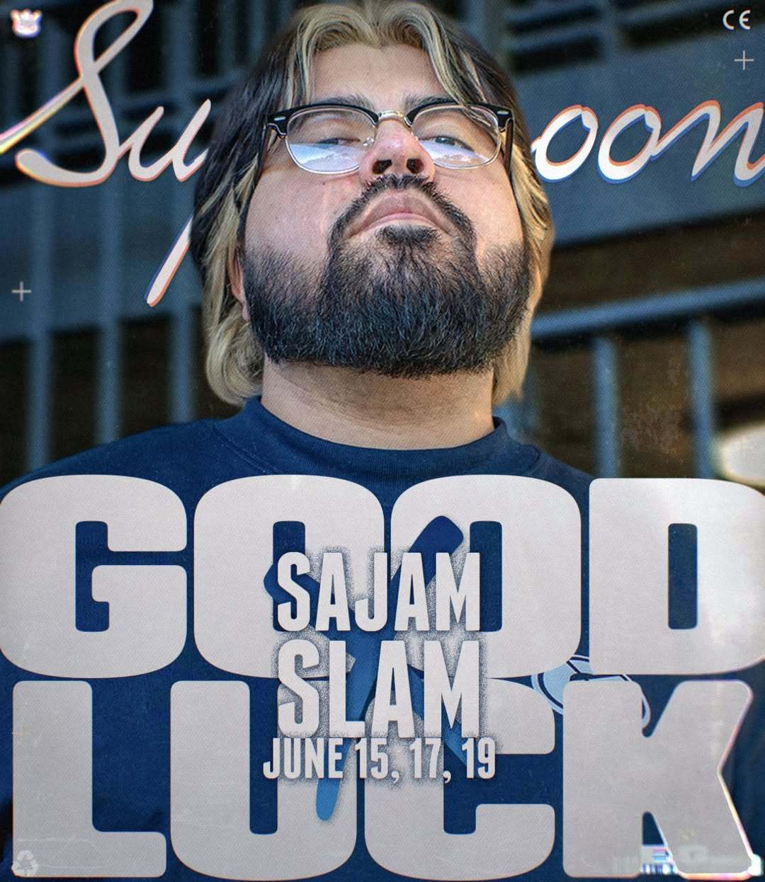 SUPERNOON将会以教练的身份参加 SAJAM SLAM的比赛，祝你好运！邪