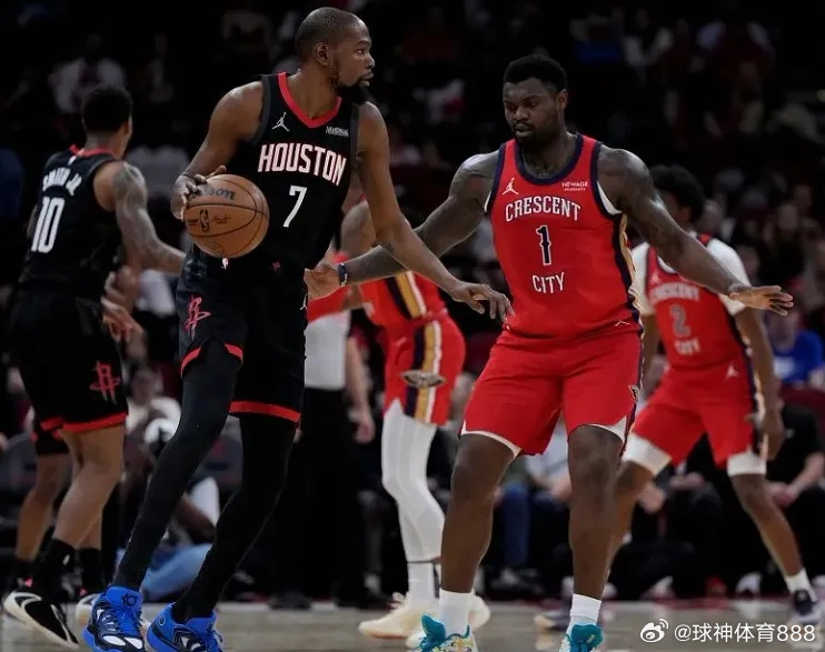 鹈鹕105-107火箭，杜兰特爆砍32分+6篮板+5助攻在鹈鹕队VS火箭队的比赛