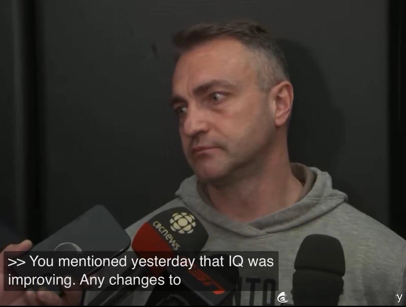 猛龙主帅谈奎克利的伤病恢复情况：“我从昨天起就没见过他。我们打完了比赛。”“他现