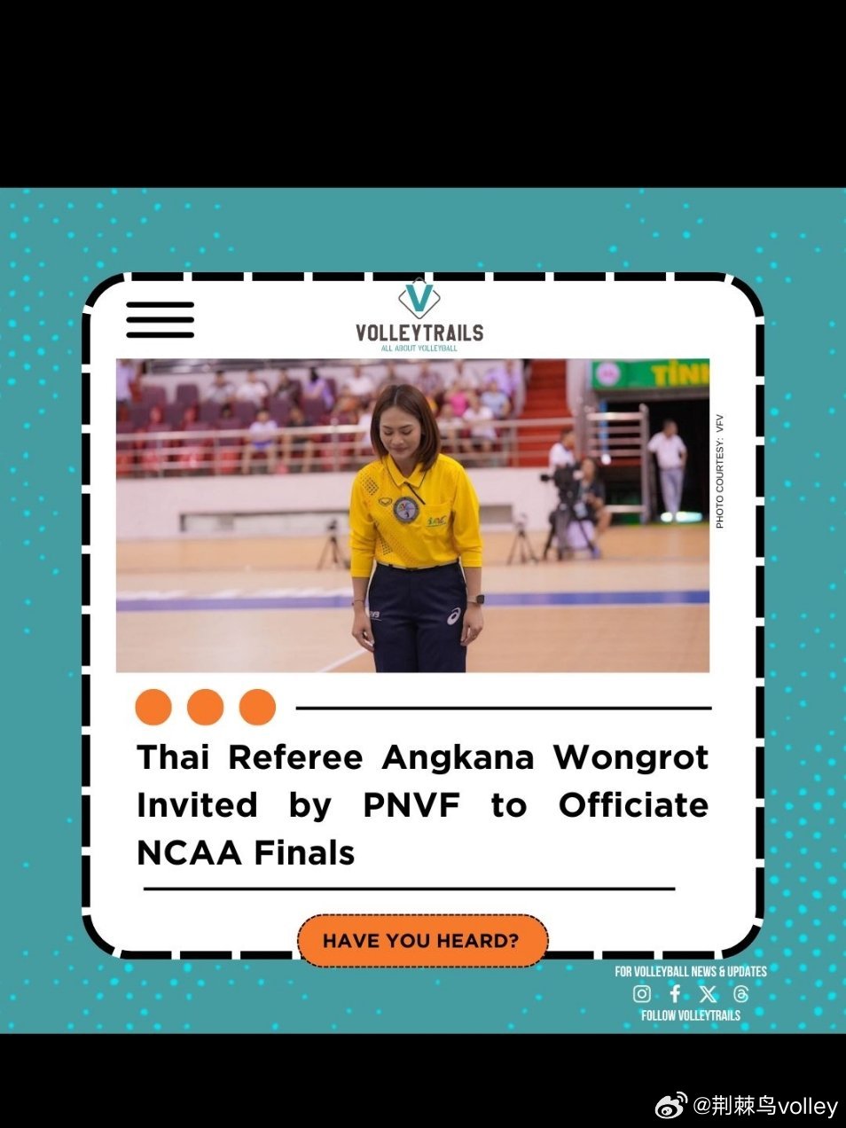 菲律宾国家排球联合会聘请泰国国际级排球裁判安卡纳·翁罗执裁NCAA排球总决赛。菲