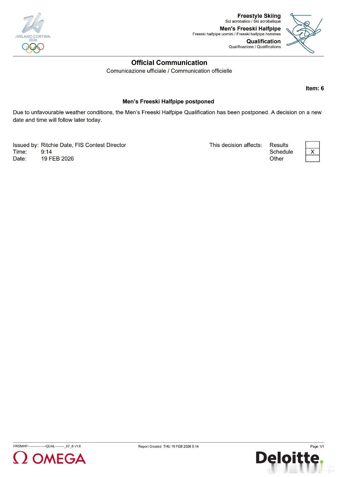 男子U型场地技巧预赛延期官方：由于天气原因，自由式滑雪男子U型场地技巧预赛已被推