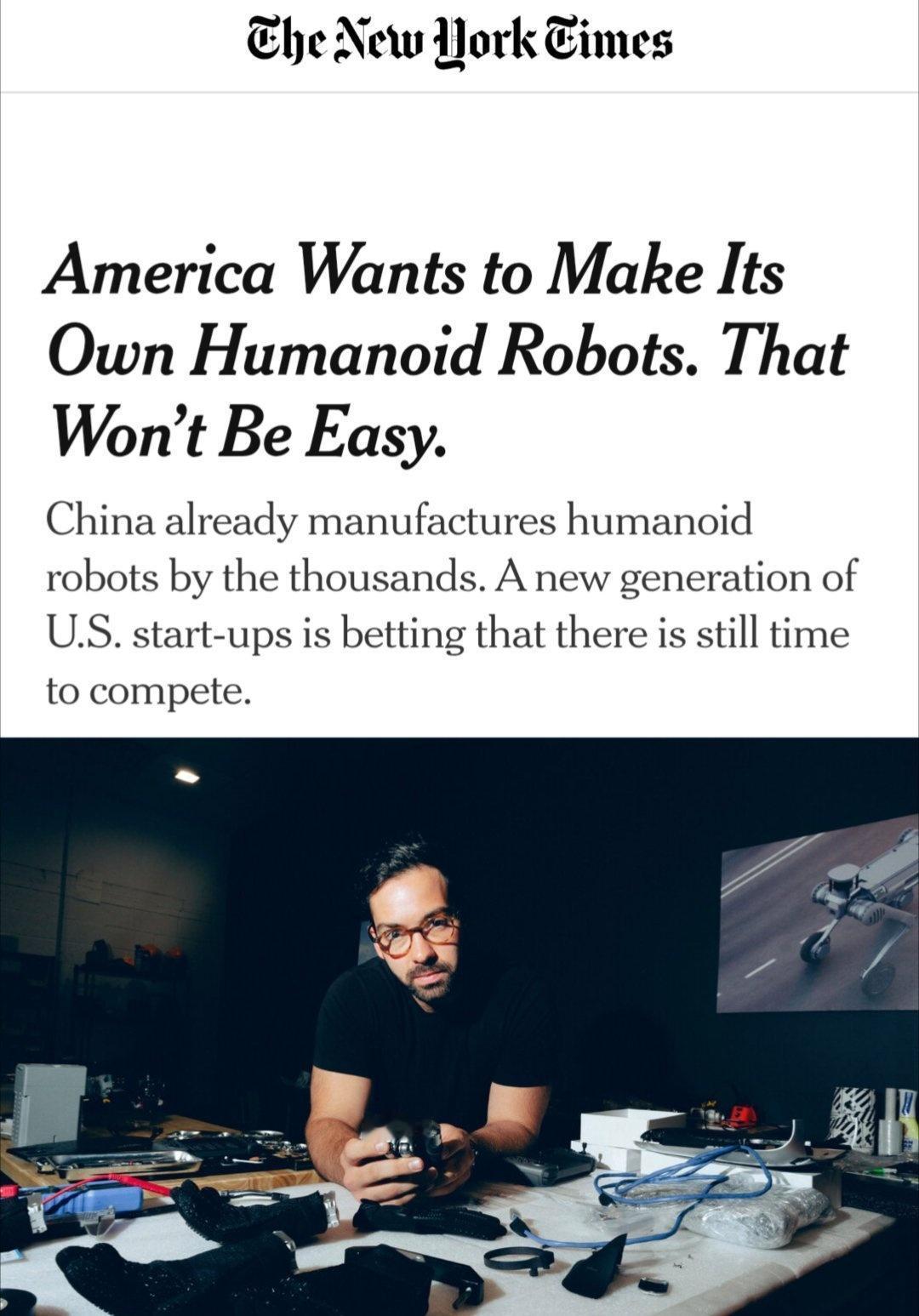 纽约时报刚发文认为，美国想在人形机器人赛道跟中国竞争很难。

² nyt采访了泰