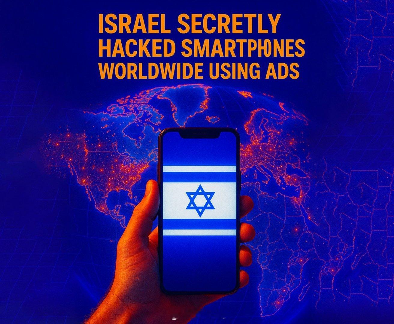 重大消息：以色列秘密利用广告手段入侵了全球各地的智能手机。新的泄露信息显示，数百
