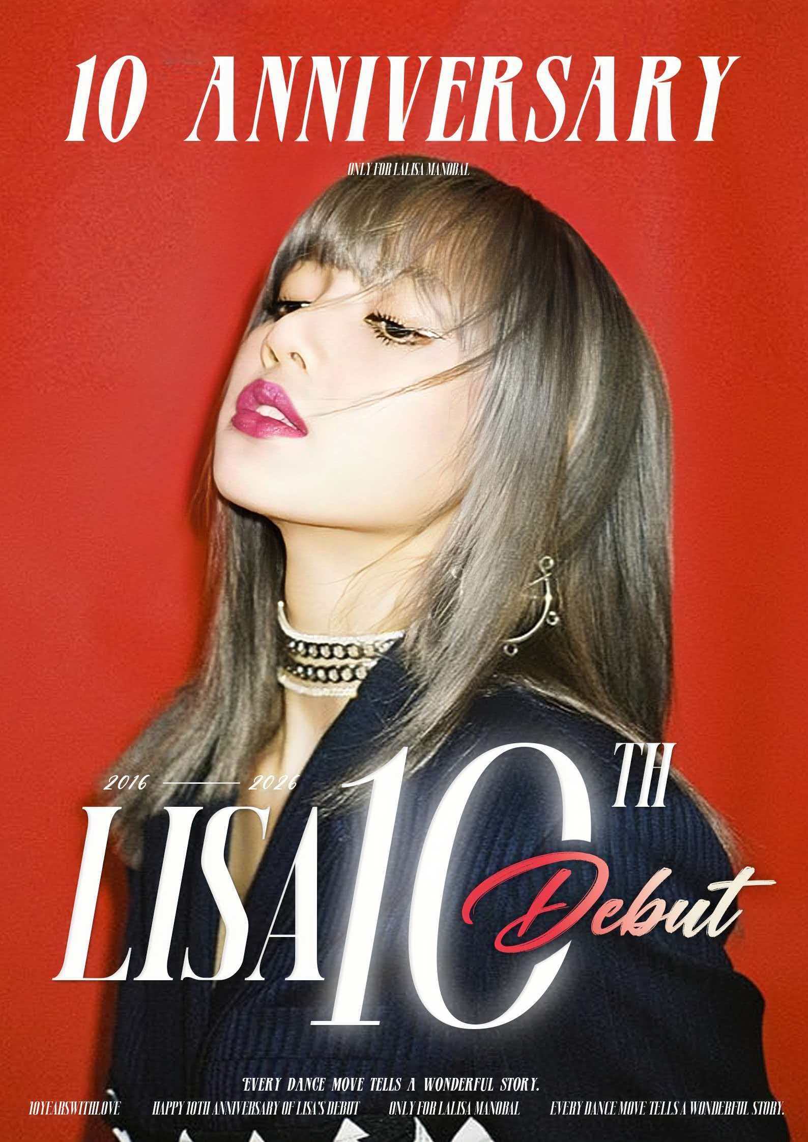 LISA  🤍 LISA出道十周年快乐 大家好，这里是莎首。本次由莎首美工制作