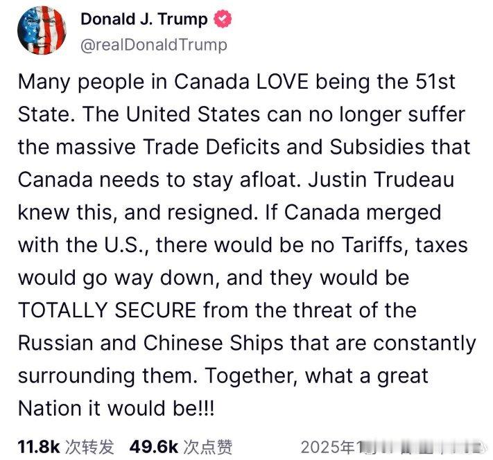 特朗普再次呼吁加拿大成为美国第51个州：如果与美国合并就不会有关税！“加拿大的许